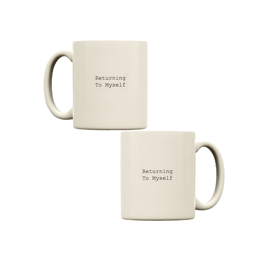 Returning To Myself Mug